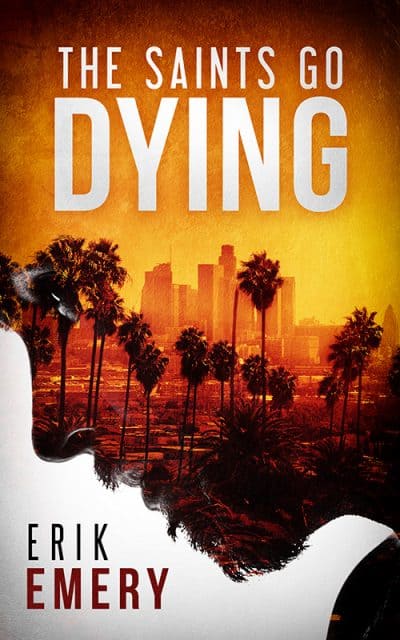 Cover for The Saints Go Dying