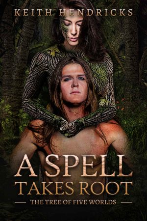 Cover for A Spell Takes Root