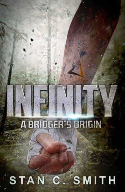 Cover for Infinity: A Bridger's Origin