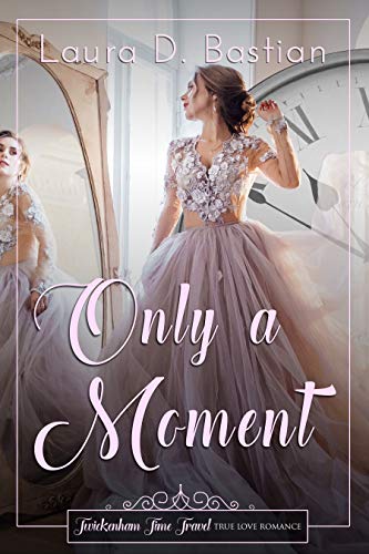 Cover for Only a Moment