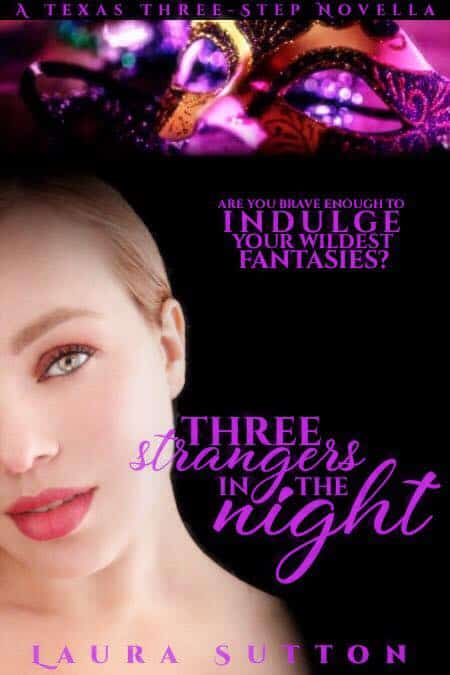 Cover for Three Strangers in the Night: A Texas Three Step Novella
