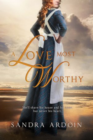 Cover for A Love Most Worthy