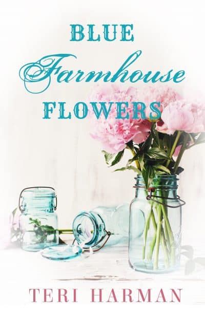 Cover for Blue Farmhouse Flowers