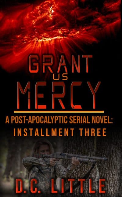 Cover for Grant Us Mercy: Installment Three