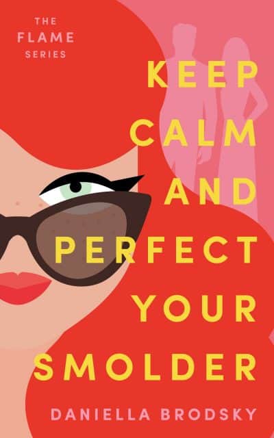 Cover for Keep Calm and Perfect Your Smolder