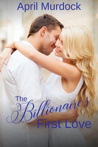 Cover for The Billionaire's First Love