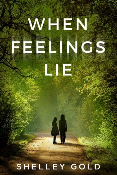 Cover for When Feelings Lie