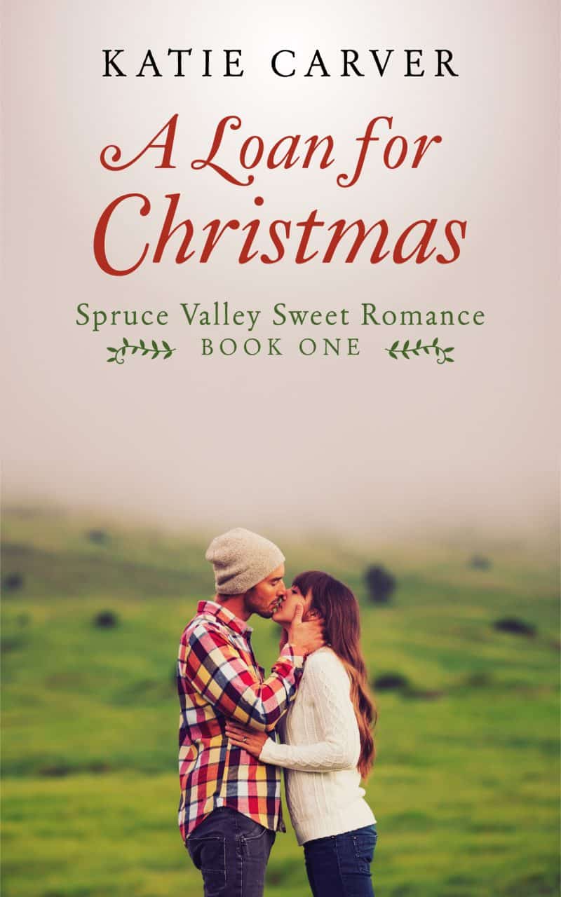 Cover for A Loan for Christmas: Spruce Valley Sweet Romance