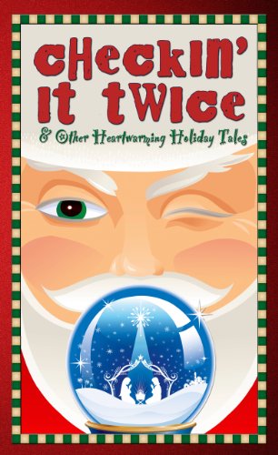 Cover for Checkin' It Twice & Other Heartwarming Holiday Tales