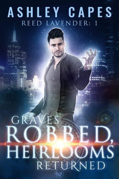 Cover for Graves Robbed, Heirlooms Returned (Reed Lavender Book 1)