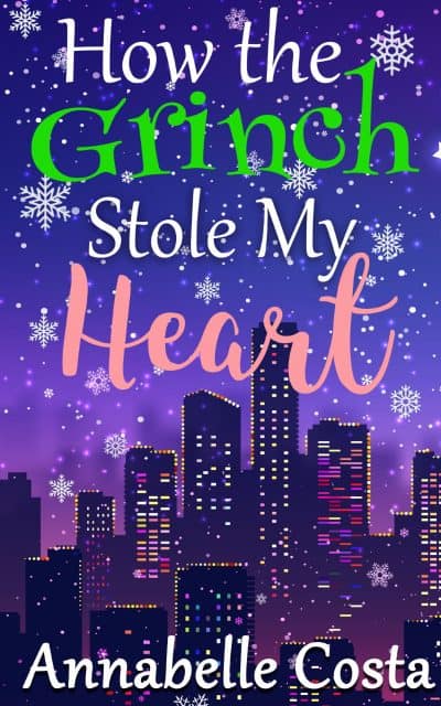 Cover for How the Grinch Stole My Heart