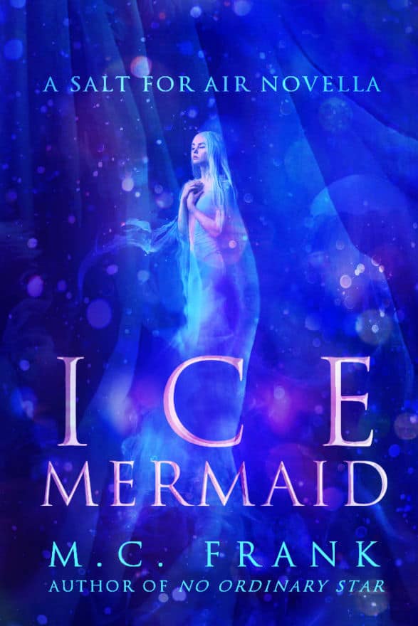Cover for Ice Mermaid: a Salt for Air novella