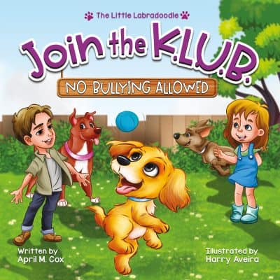 Cover for Join the K.L.U.B. - No Bullying Allowed