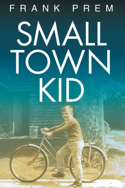 Cover for Small Town Kid