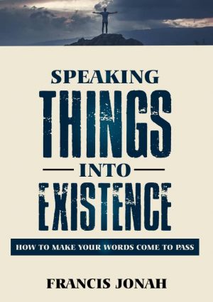 Cover for Speaking Things into Existence