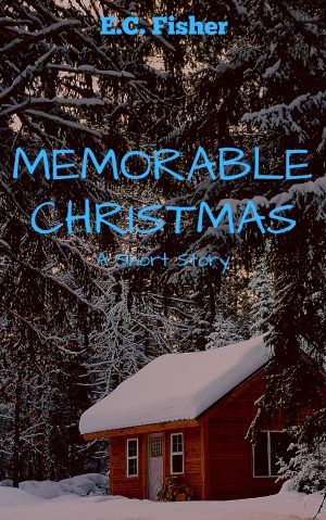 Cover for Memorable Christmas (A Short Story)