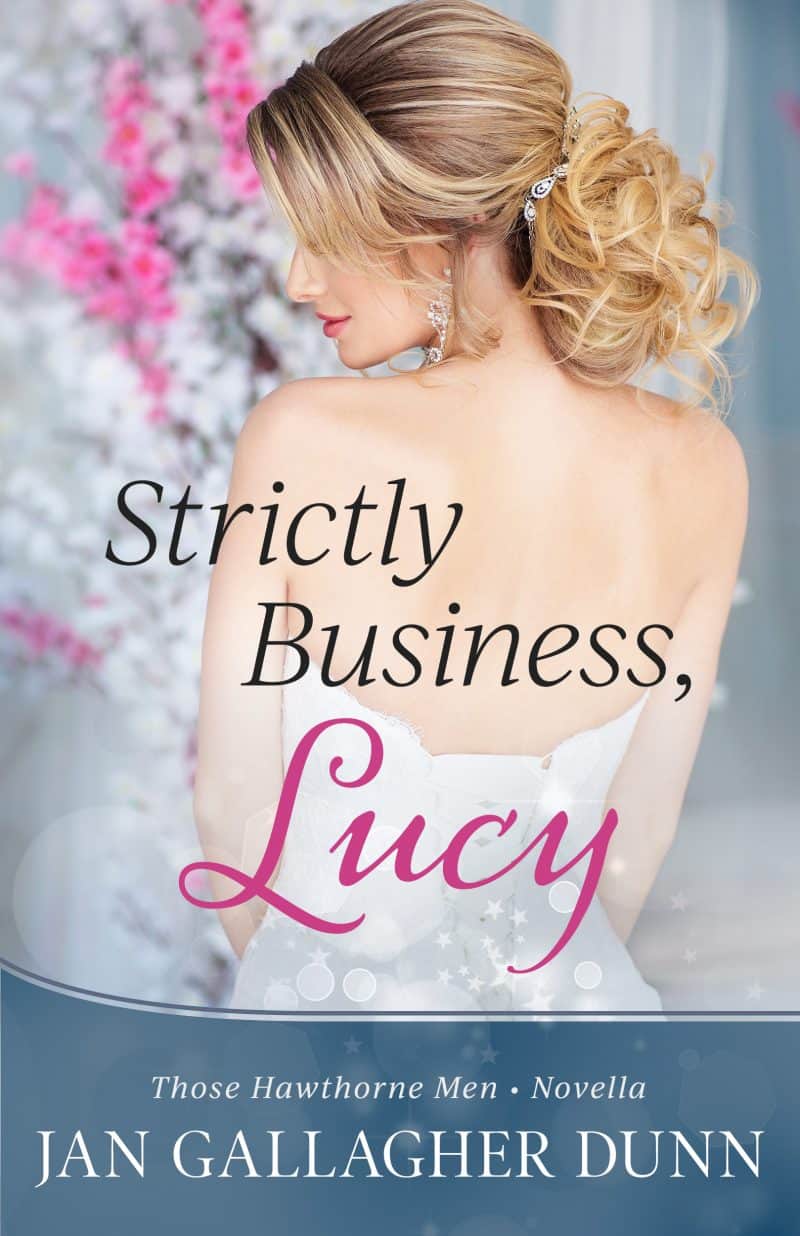 Cover for Strictly Business, Lucy: Those Hawthorne Men Novella