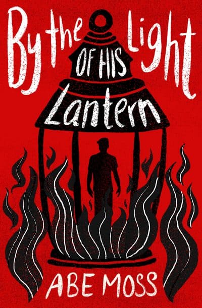 Cover for By the Light of His Lantern