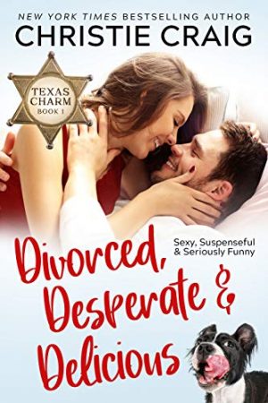 Cover for Divorced, Desperate and Delicious
