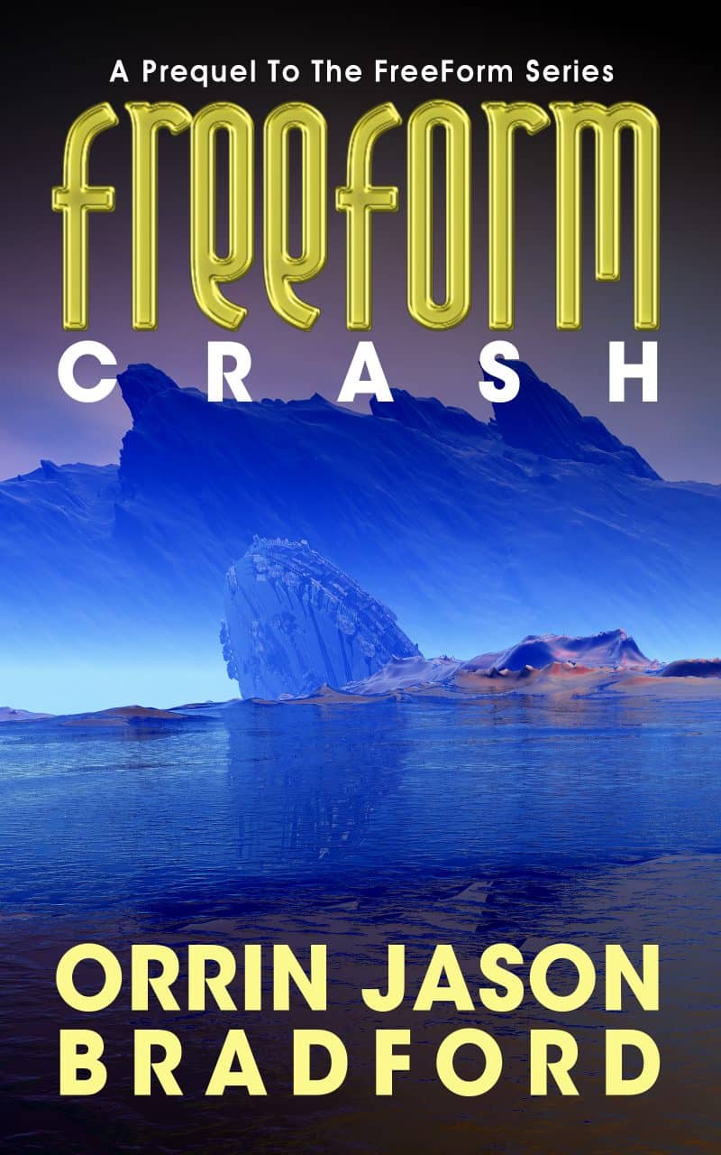 Cover for FreeForm: Crash: A Prequel to the FreeForm Series