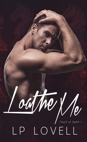 Cover for Loathe Me