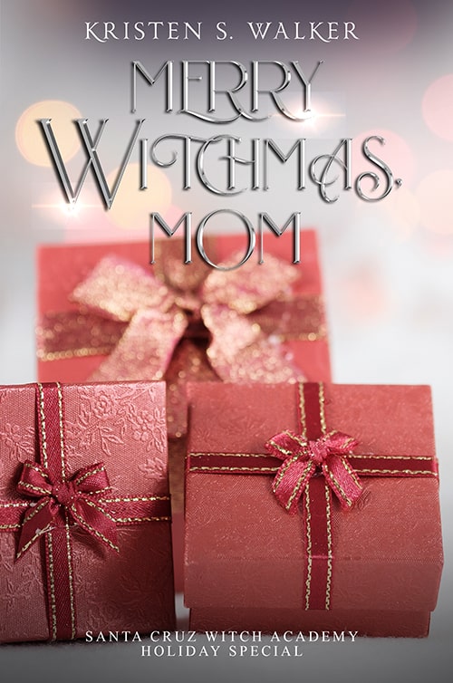 Cover for Merry Witchmas, Mom: Santa Cruz Witch Academy Holiday Special