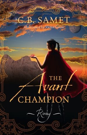 Cover for The Avant Champion: Rising
