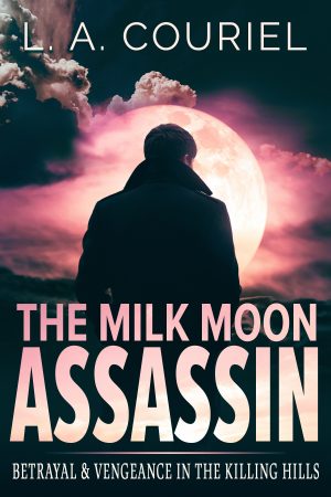 Cover for The Milk Moon Assassin