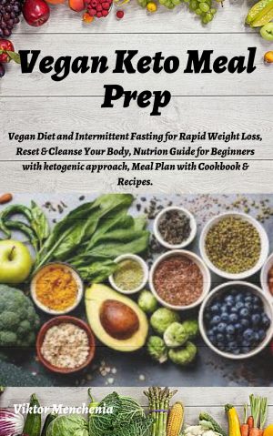 Cover for Vegan Keto Meal Prep