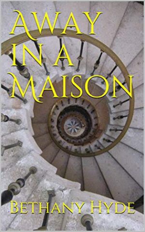 Cover for Away in a Maison