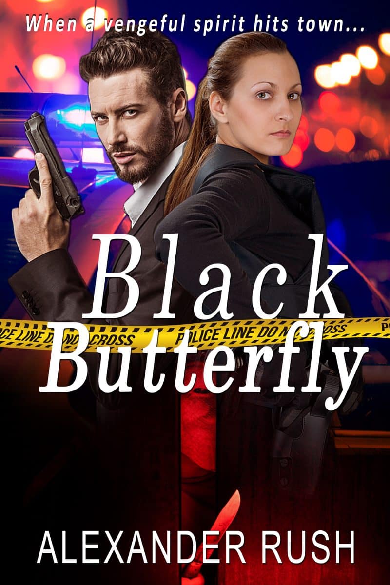 Cover for Black Butterfly: When a vengeful spirit hits town...