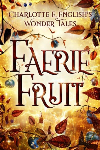 Cover for Faerie Fruit