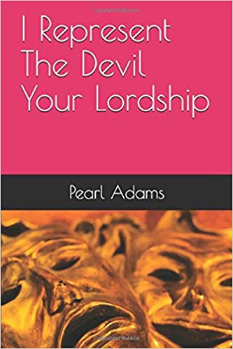 Cover for I Represent the Devil Your Lordship