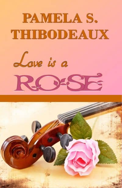Cover for Love is a Rose