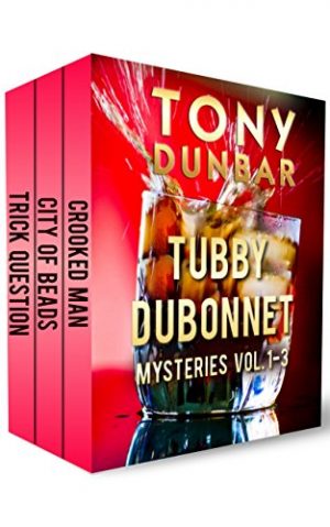 Cover for Tubby Dubonnet Mysteries Vol. 1-3