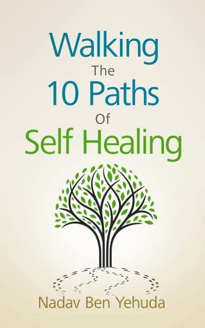 Cover for Walking the 10 Paths of Self Healing