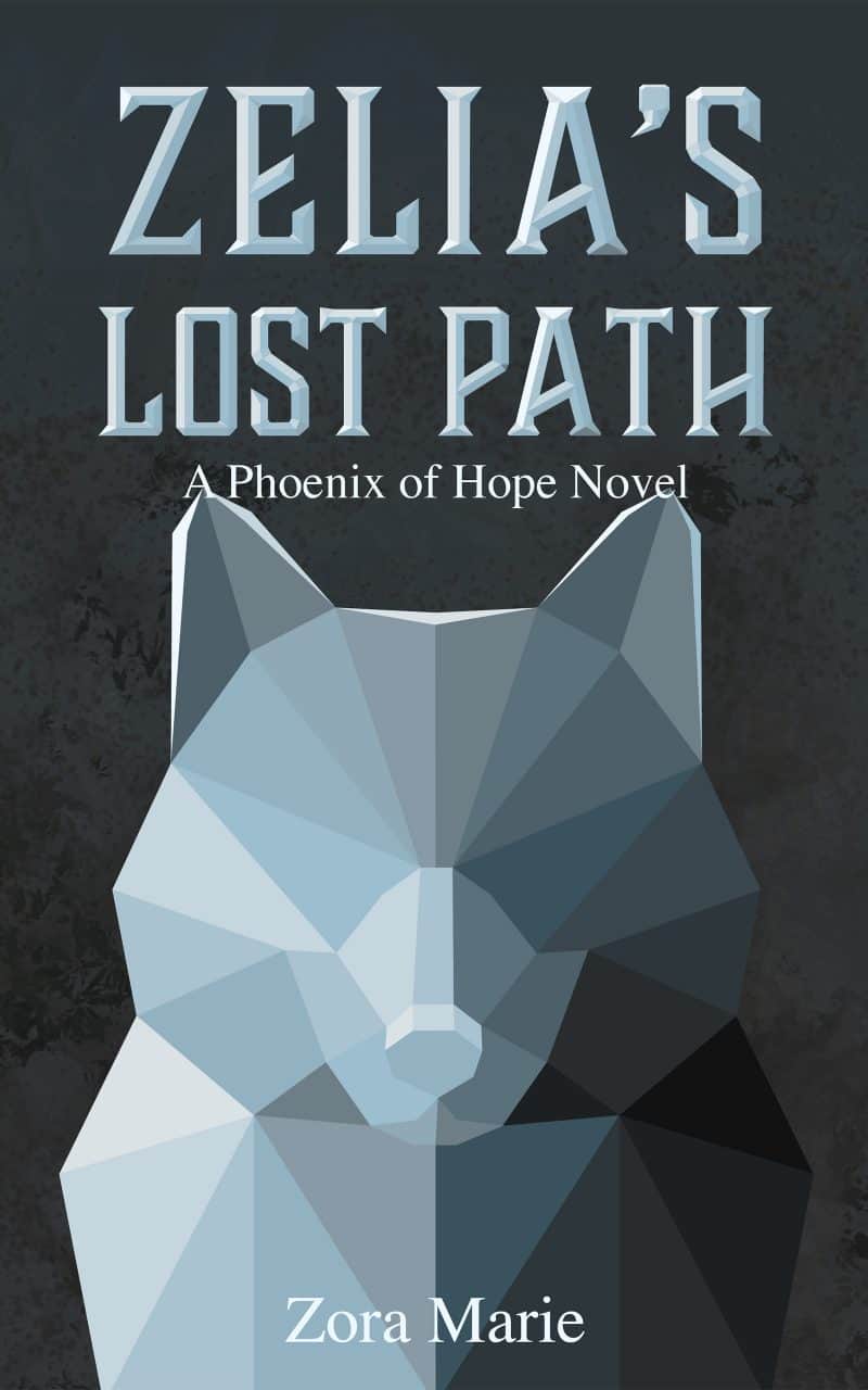 Cover for Zelia's Lost Path (A Phoenix of Hope Side Story)
