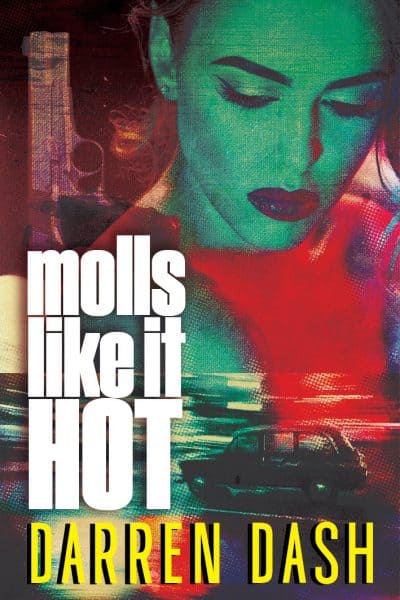 Cover for Molls Like It Hot