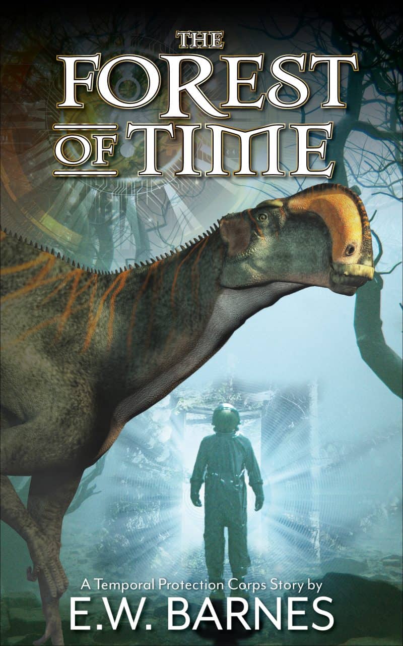 Cover for The Forest of Time: A Temporal Protection Corps Story