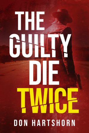Cover for The Guilty Die Twice