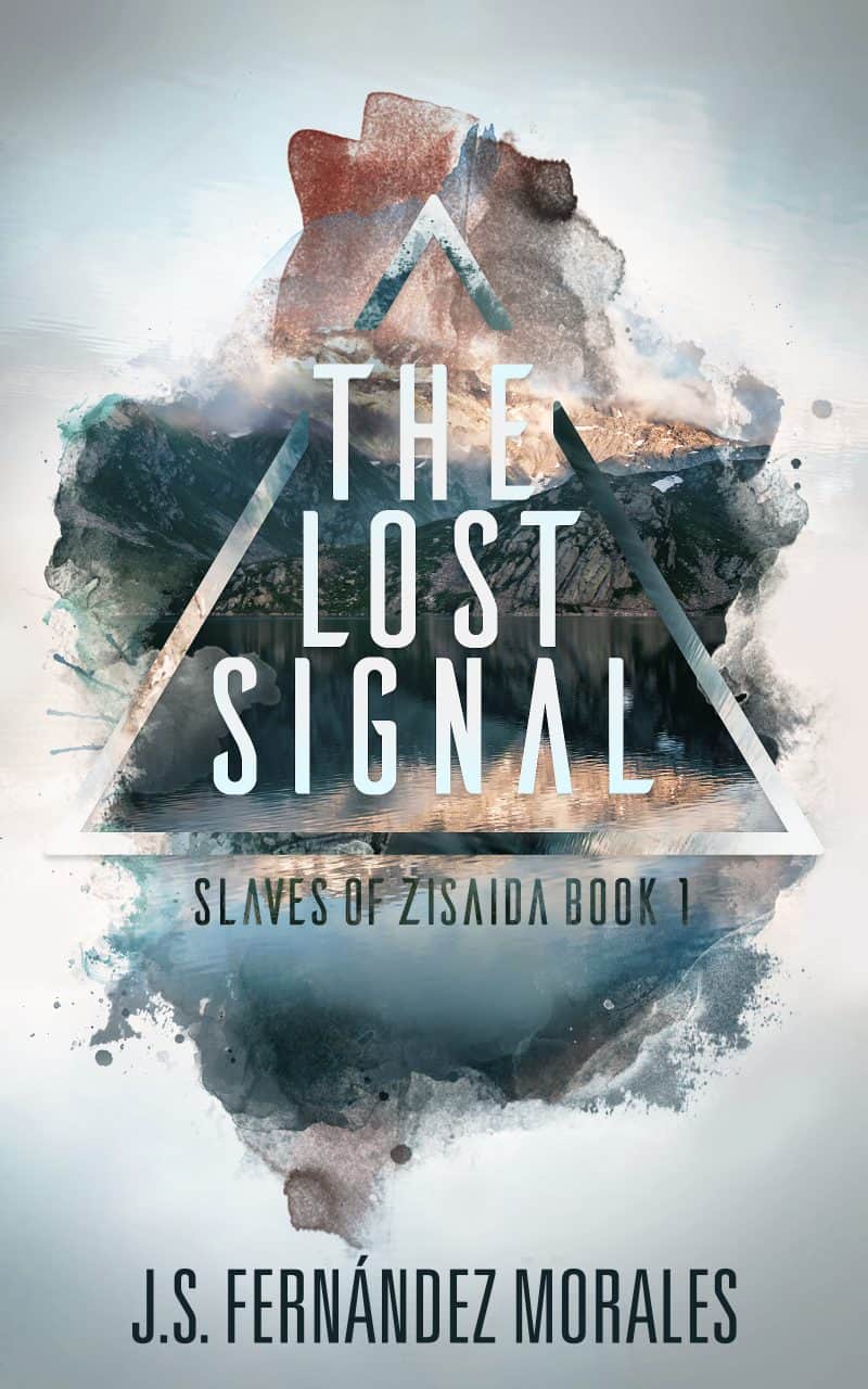 Cover for The Lost Signal: Slaves of Zisaida, Book 1 (Sample)