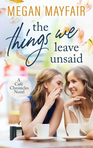 Cover for The Things We Leave Unsaid