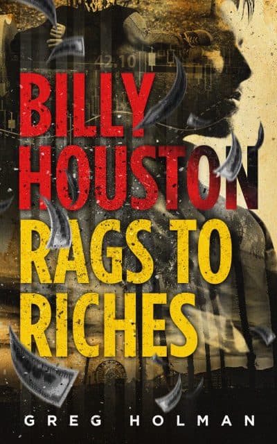 Cover for Billy Houston Rags to Riches