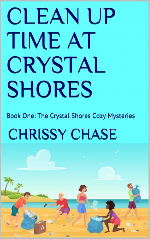 Cover for Clean-up Time At Crystal Shores