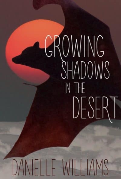 Cover for Growing Shadows in the Desert