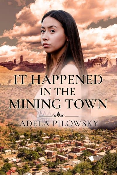 Cover for It Happened in the Mining Town