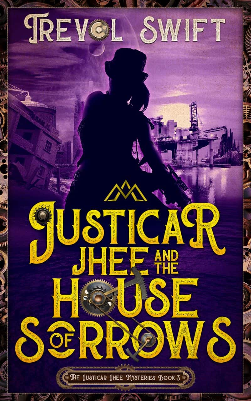 Cover for Justicar Jhee and the House of Sorrows