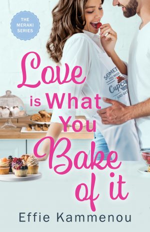Cover for Love Is What You Bake of It