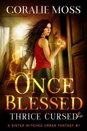 Cover for Once Blessed, Thrice Cursed