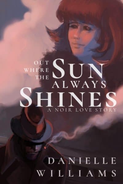 Cover for Out Where the Sun Always Shines